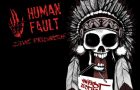 Human Fault – Zjevné předurčení